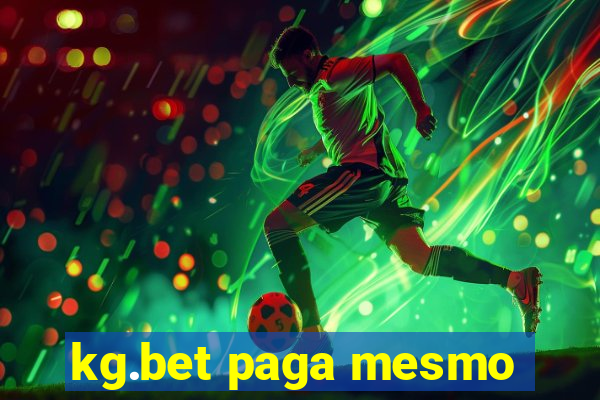 kg.bet paga mesmo